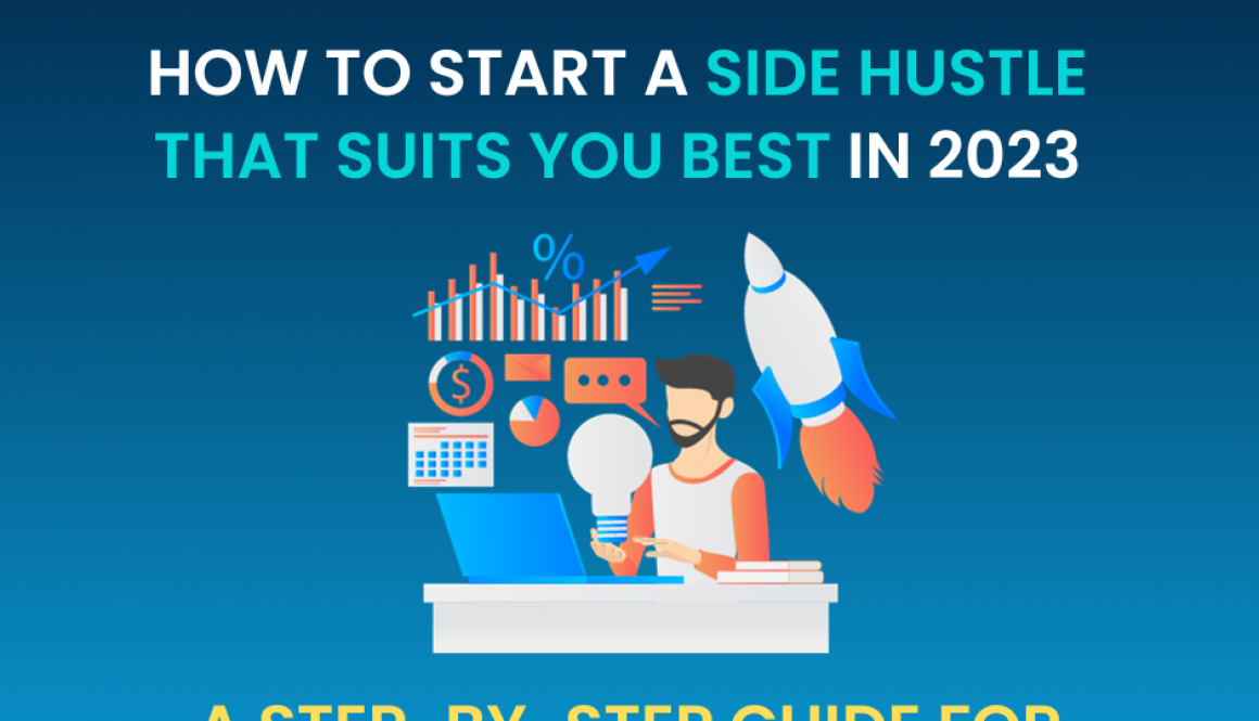 How to start a side hustle that suits you best